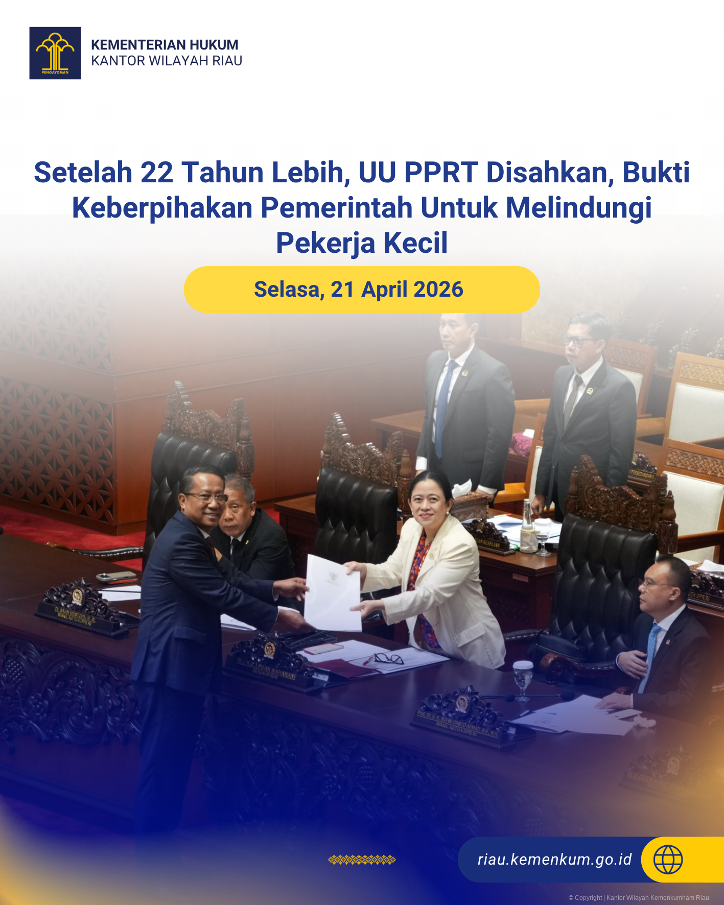 Setelah 22 Tahun Lebih, UU PPRT Disahkan, Bukti Keberpihakan Pemerintah Untuk Melindungi Pekerja Kecil