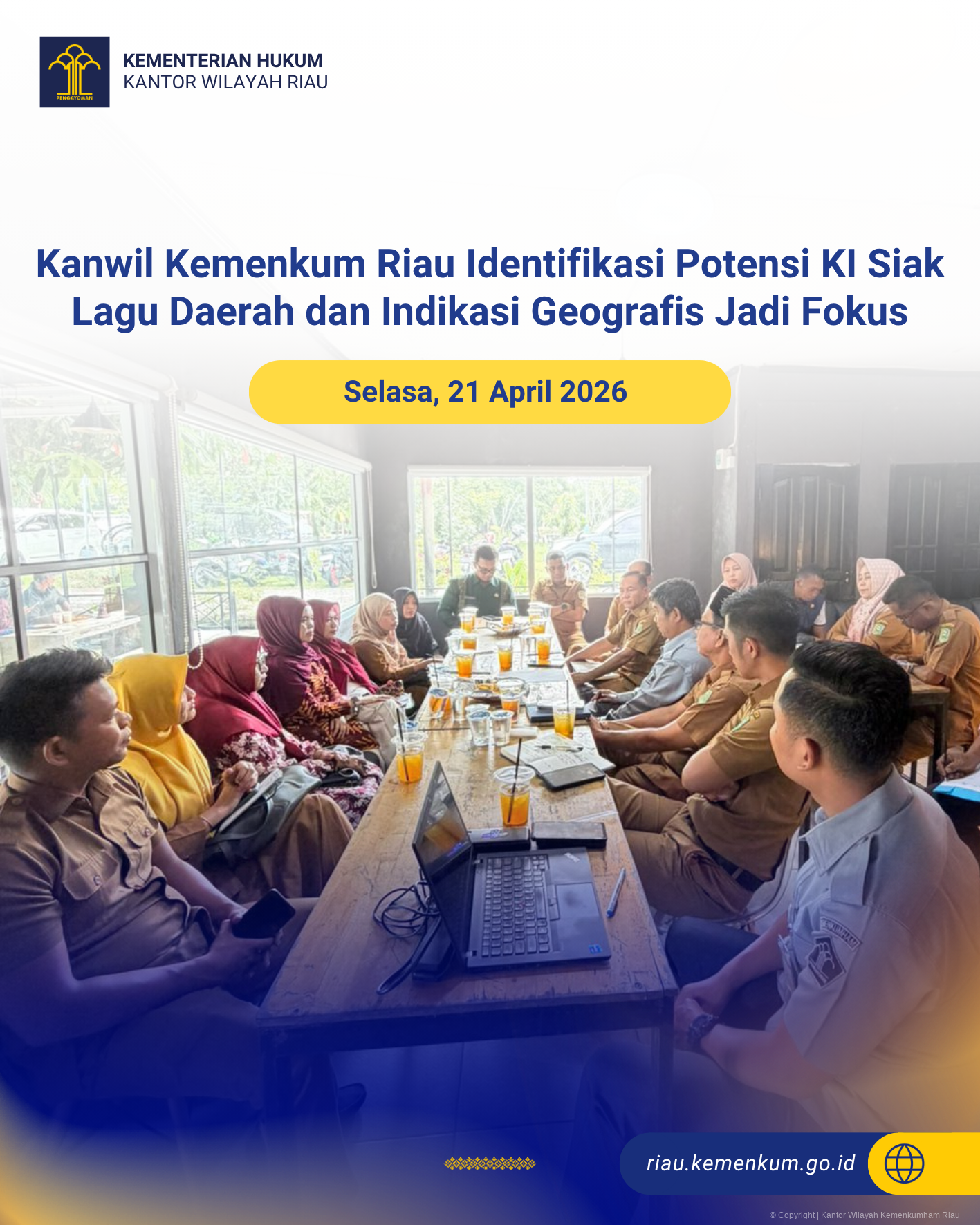 Kanwil Kemenkum Riau Identifikasi Potensi KI Siak: Lagu Daerah dan Indikasi Geografis Jadi Fokus