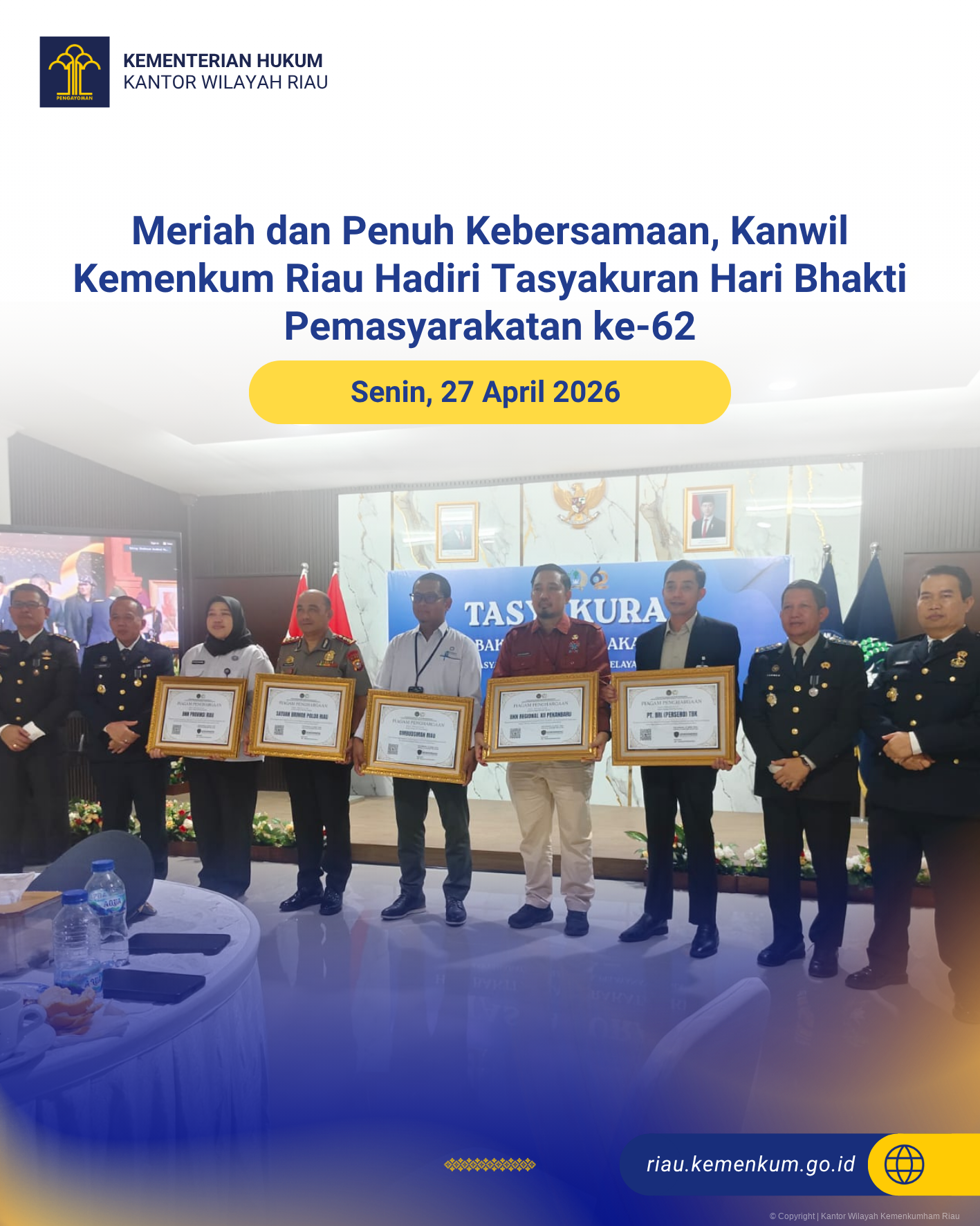 Meriah dan Penuh Kebersamaan, Kanwil Kemenkum Riau Hadiri Tasyakuran Hari Bhakti Pemasyarakatan ke-62