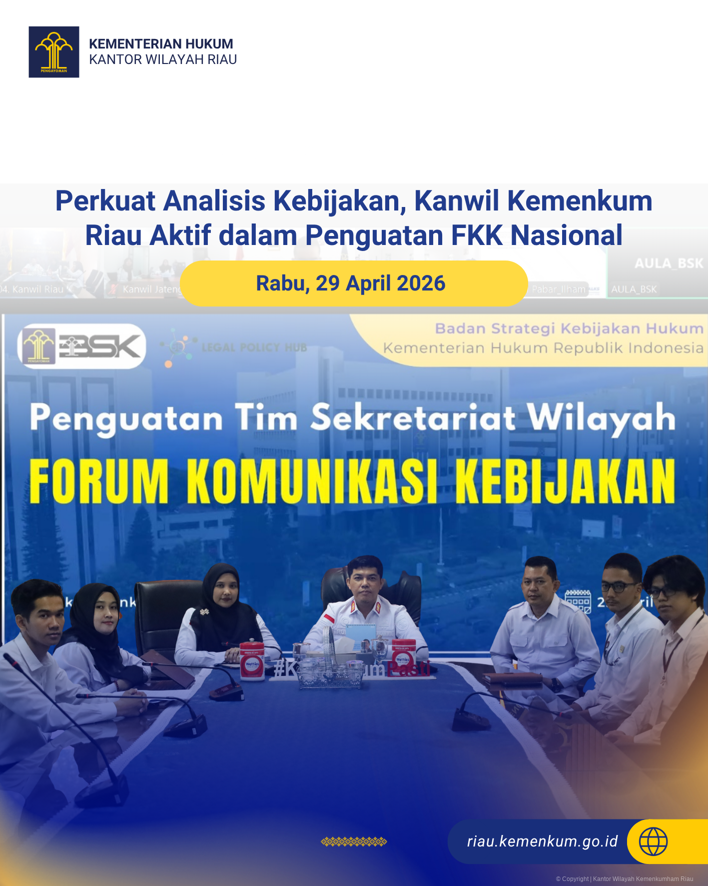 Perkuat Analisis Kebijakan, Kanwil Kemenkum Riau Aktif dalam Penguatan FKK Nasional