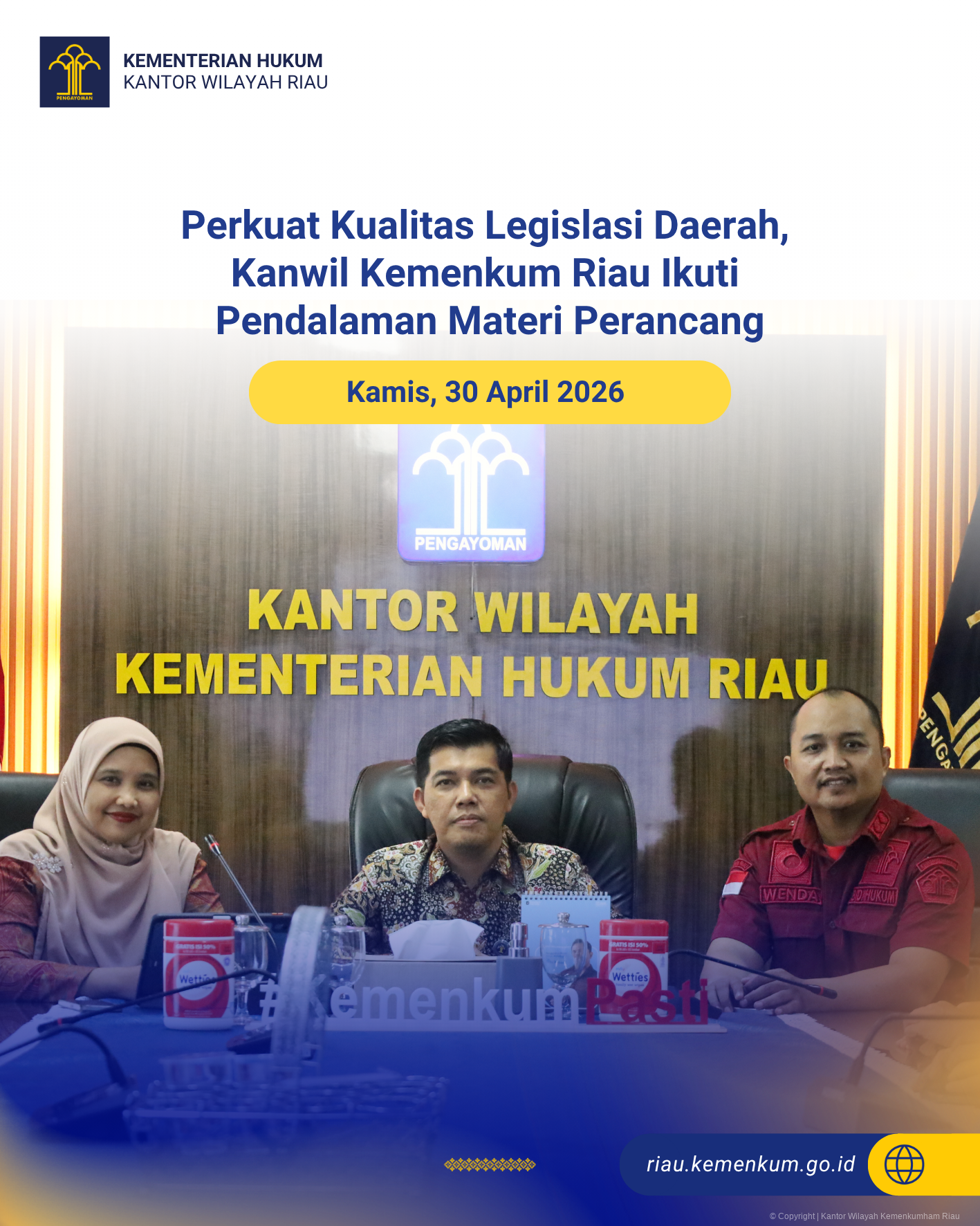 Perkuat Kualitas Legislasi Daerah, Kanwil Kemenkum Riau Ikuti Pendalaman Materi Perancang