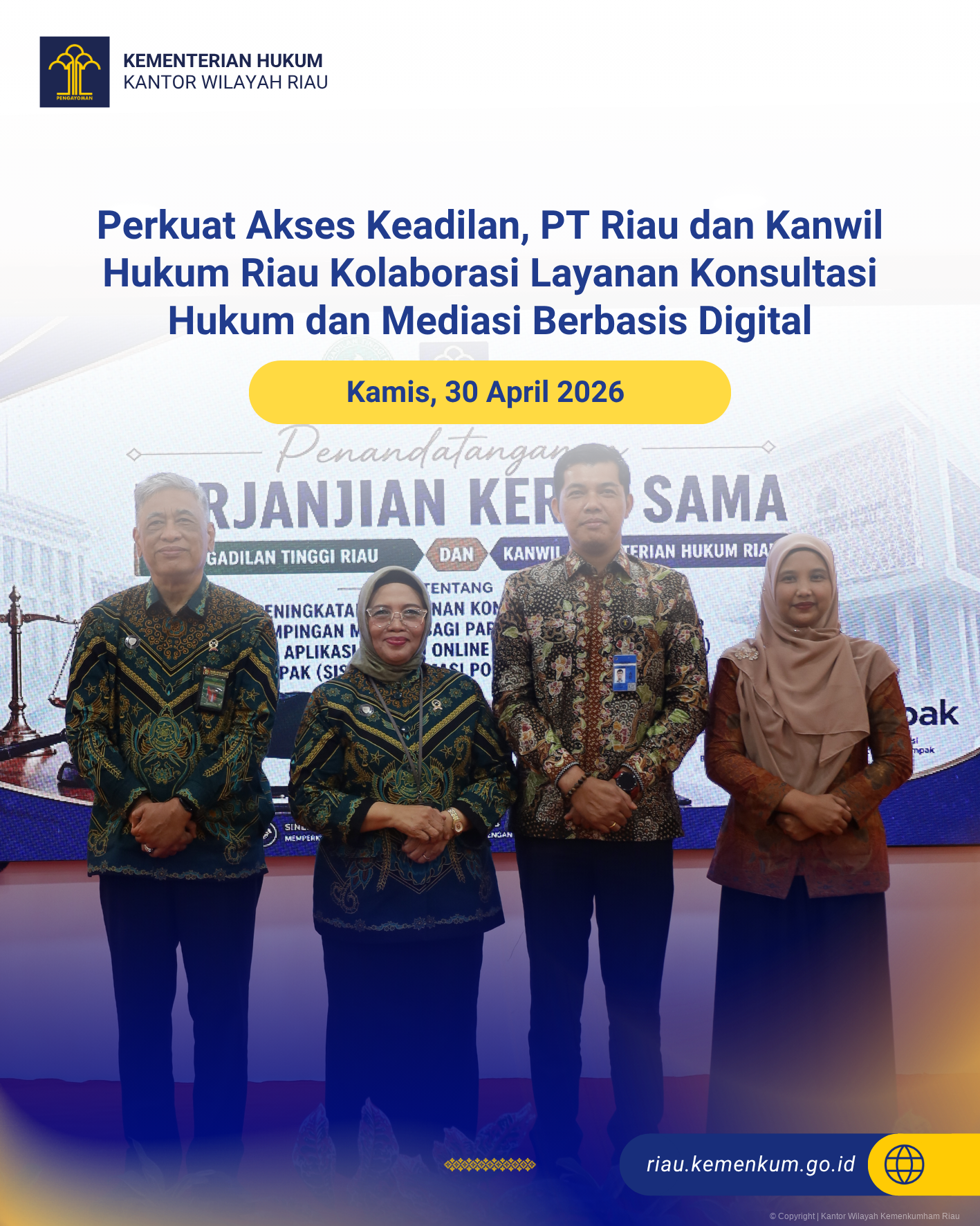 Perkuat Akses Keadilan, PT Riau dan Kanwil Hukum Riau Kolaborasi Layanan Konsultasi Hukum dan Mediasi Berbasis Digital