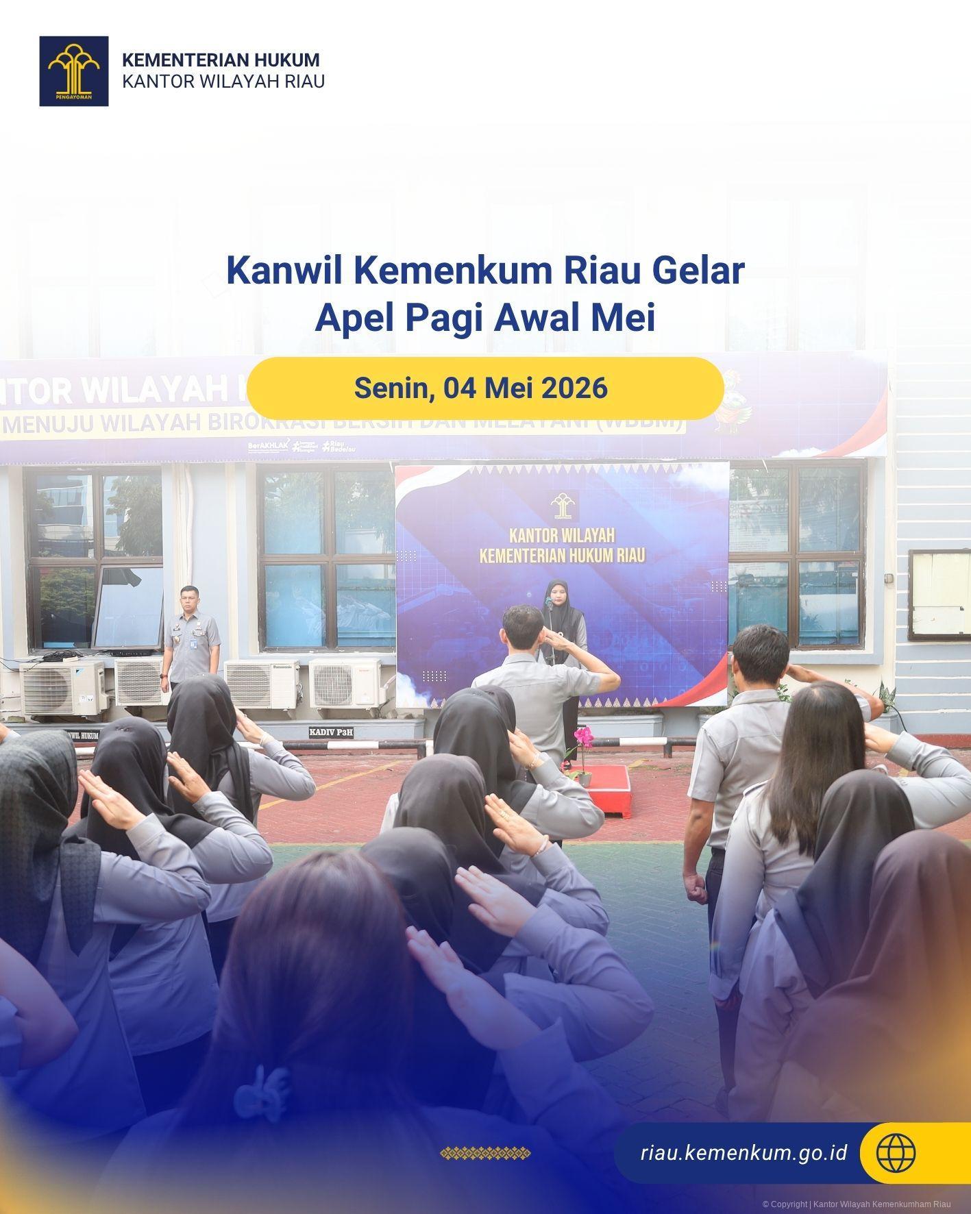Kanwil Kemenkum Riau Gelar Apel Pagi Awal Mei