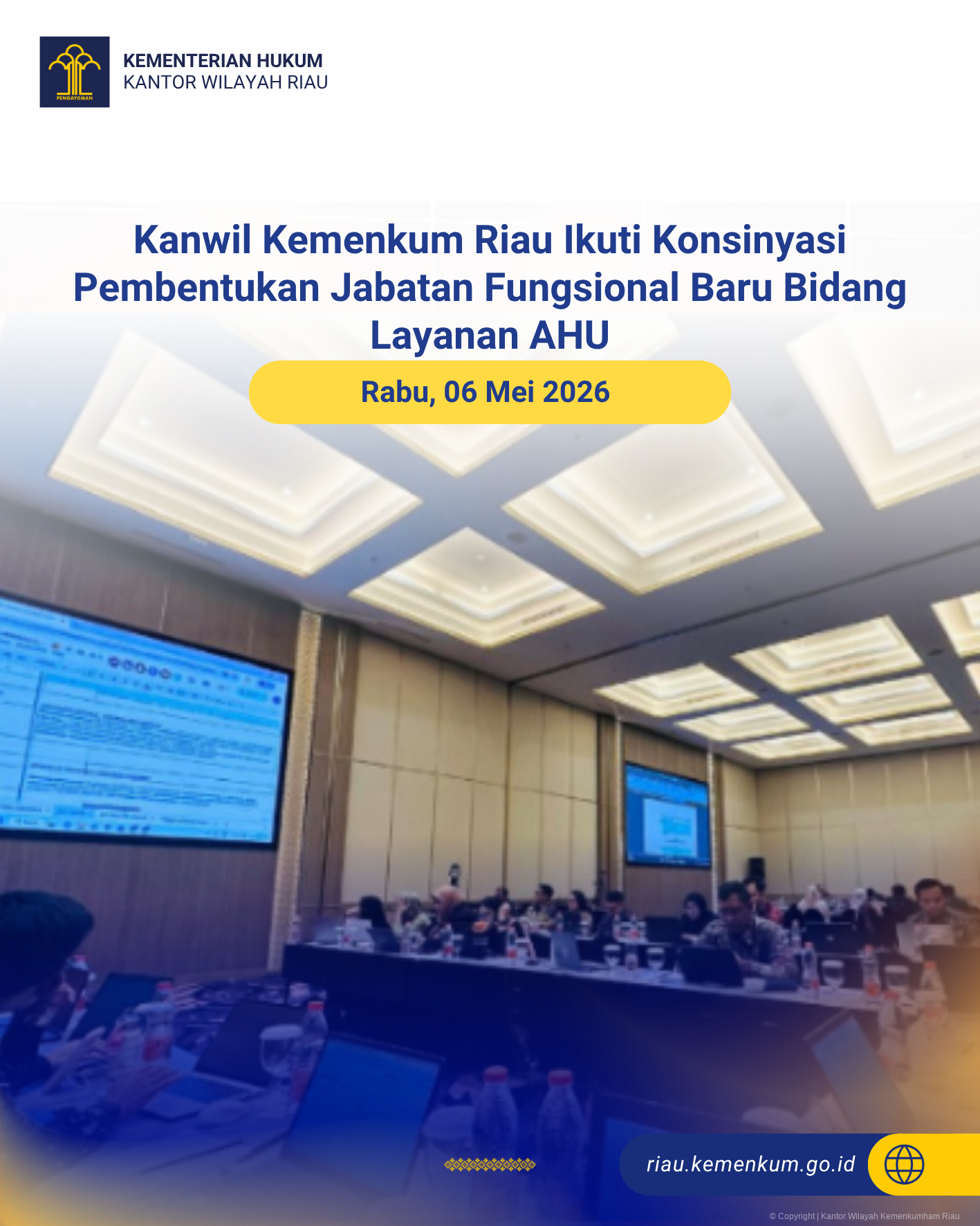 Kanwil Kemenkum Riau Ikuti Konsinyasi Pembentukan Jabatan Fungsional Baru Bidang Layanan AHU
