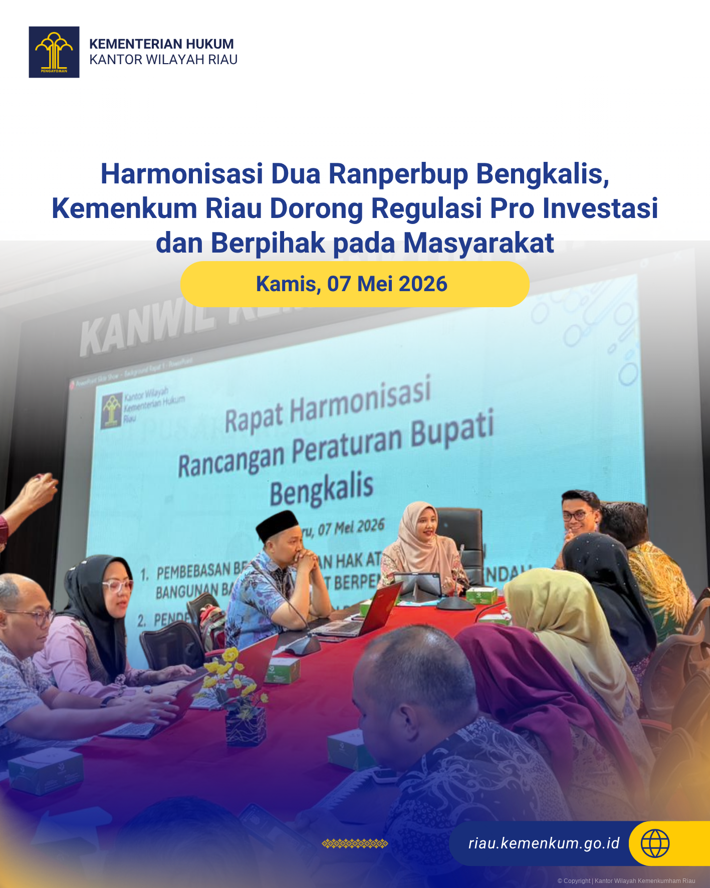 Harmonisasi Dua Ranperbup Bengkalis, Kemenkum Riau Dorong Regulasi Pro Investasi dan Berpihak pada Masyarakat