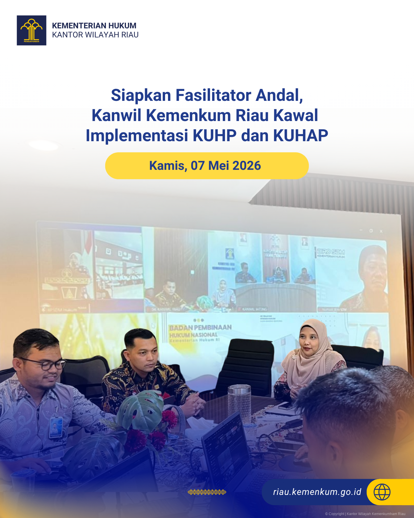 Siapkan Fasilitator Andal, Kanwil Kemenkum Riau Kawal Implementasi KUHP dan KUHAP