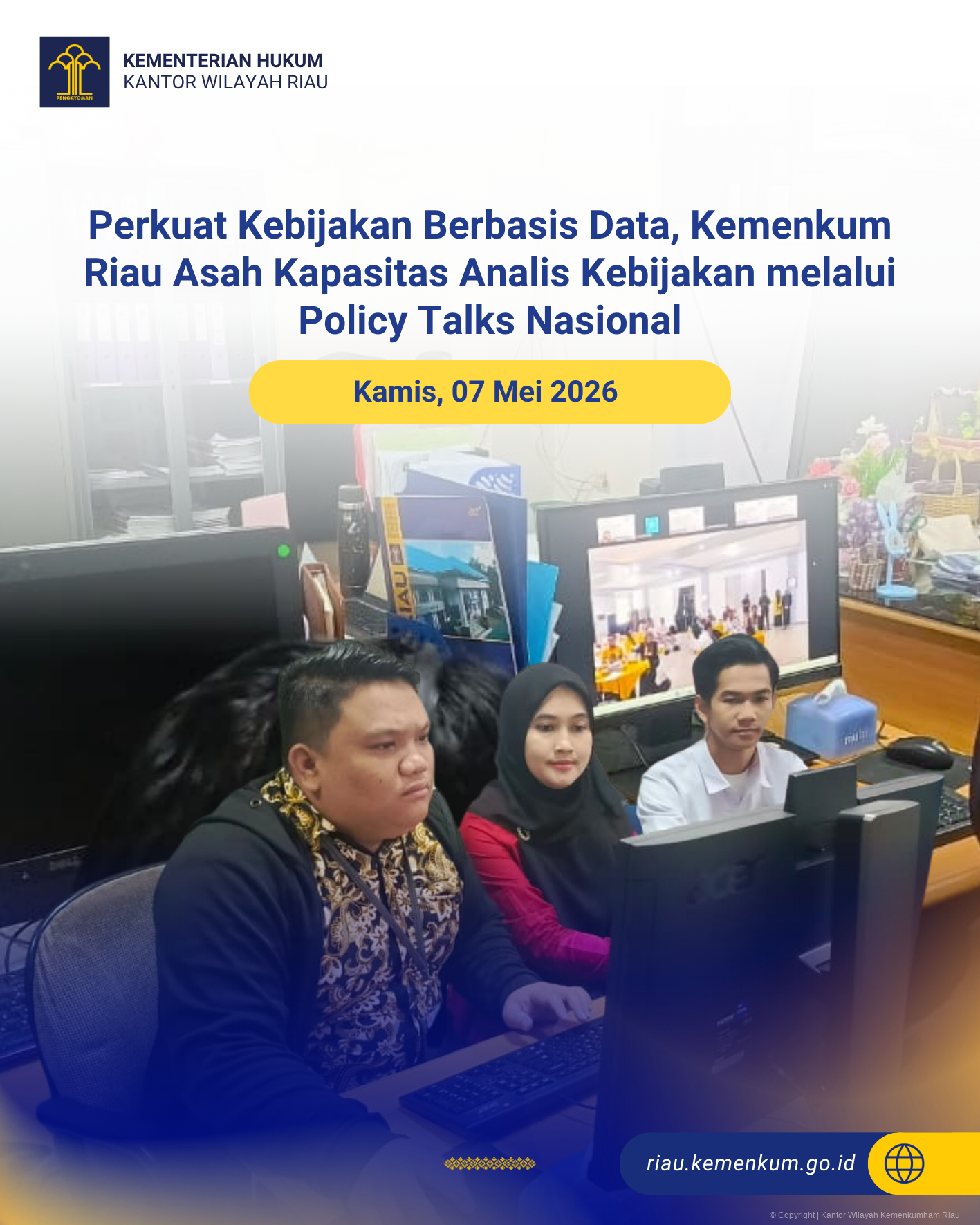 Perkuat Kebijakan Berbasis Data, Kemenkum Riau Asah Kapasitas Analis Kebijakan melalui Policy Talks Nasional