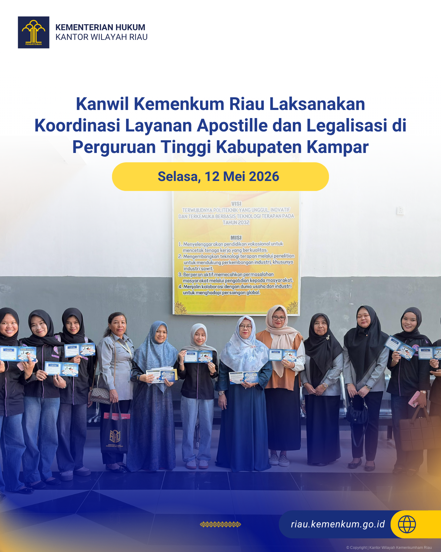 Kanwil Kemenkum Riau Laksanakan Koordinasi Layanan Apostille dan Legalisasi di Perguruan Tinggi Kabupaten Kampar