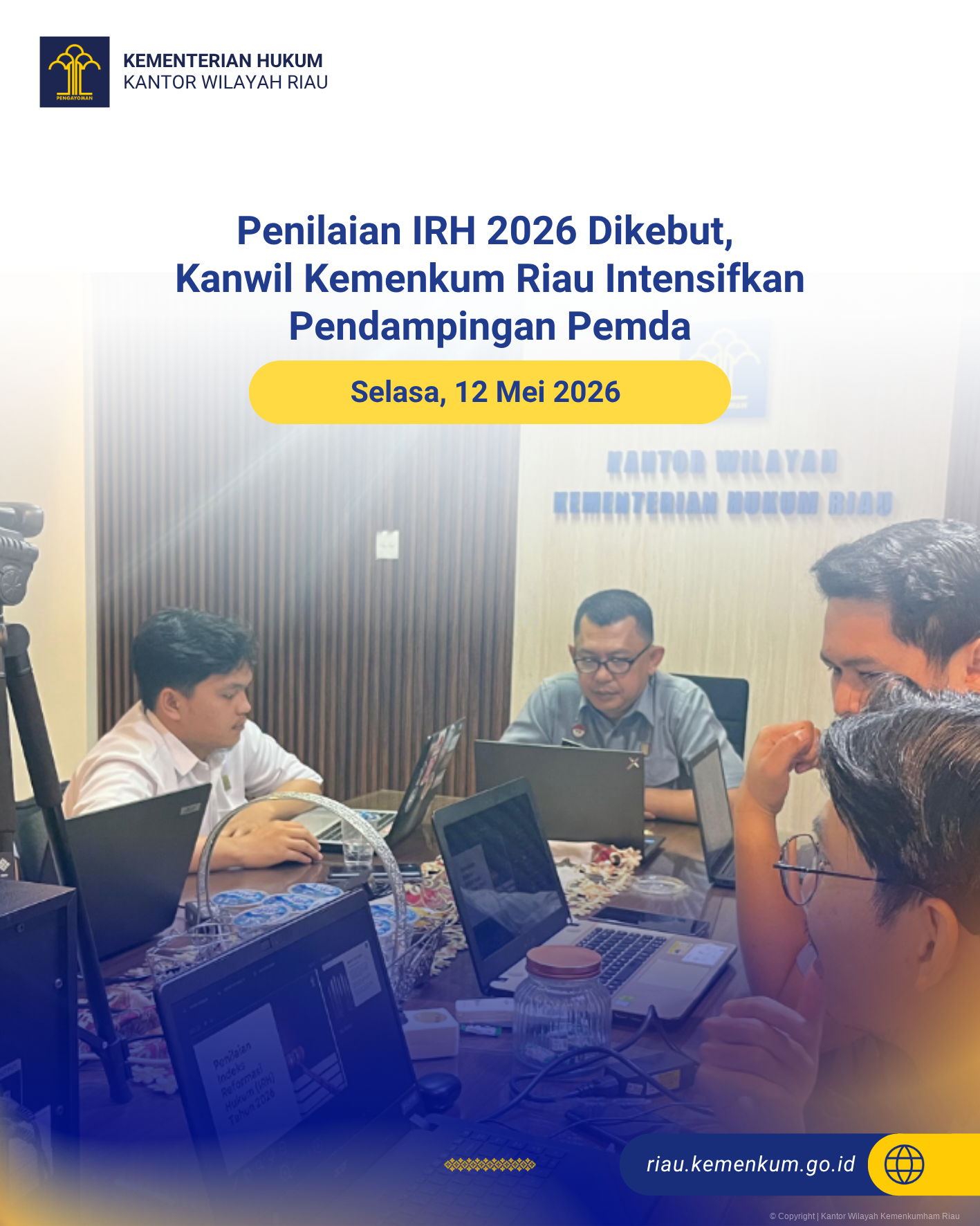 Penilaian IRH 2026 Dikebut, Kanwil Kemenkum Riau Intensifkan Pendampingan Pemda