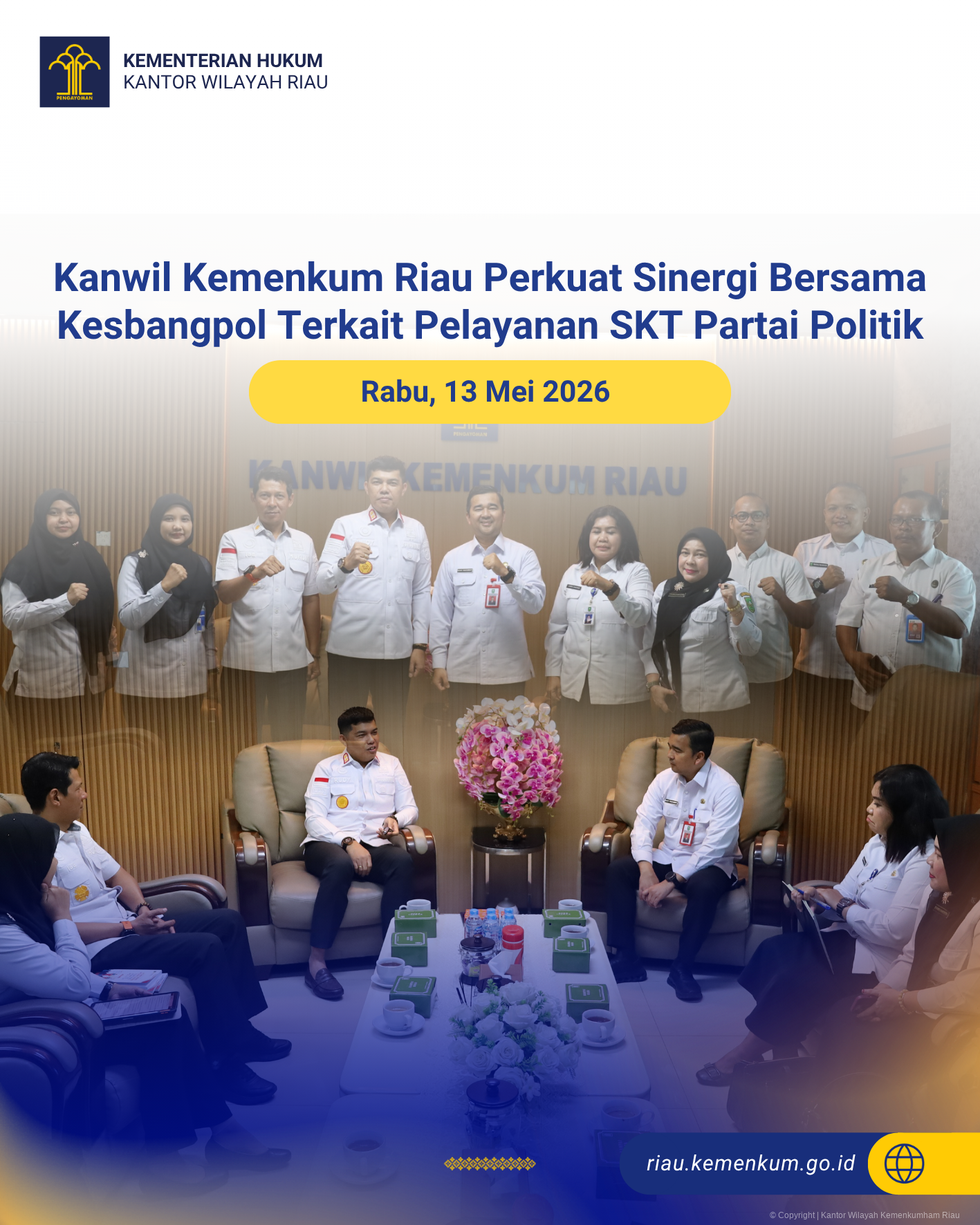 Kanwil Kemenkum Riau Perkuat Sinergi Bersama Kesbangpol Terkait Pelayanan SKT Partai Politik