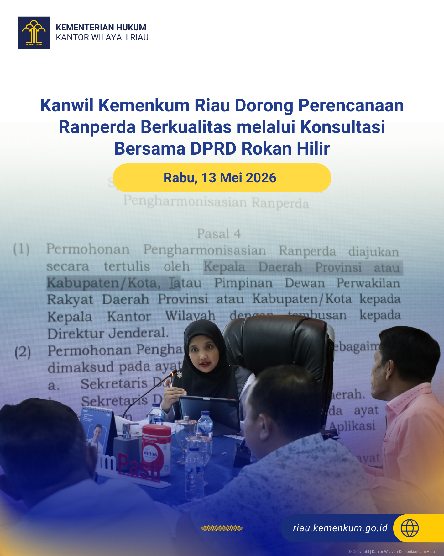 Kanwil Kemenkum Riau Dorong Perencanaan Ranperda Berkualitas melalui Konsultasi Bersama DPRD Rokan Hilir