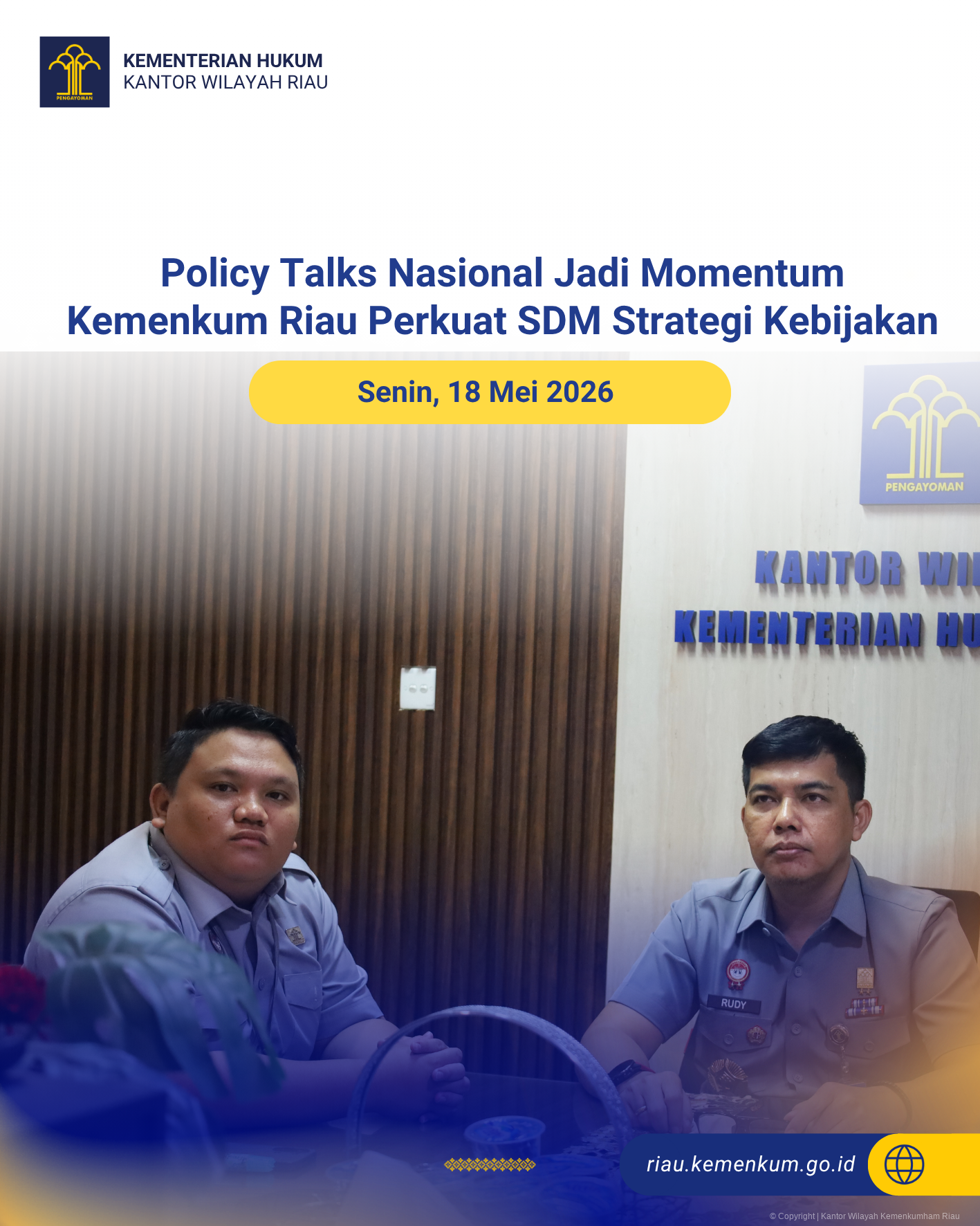 Policy Talks Nasional Jadi Momentum Kemenkum Riau Perkuat SDM Strategi Kebijakan