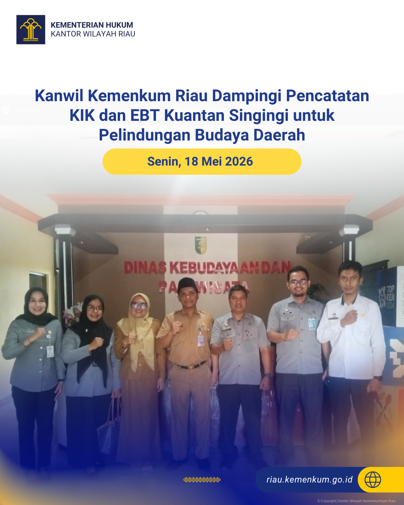 Kanwil Kemenkum Riau Dampingi Pencatatan KIK dan EBT Kuantan Singingi untuk Pelindungan Budaya Daerah