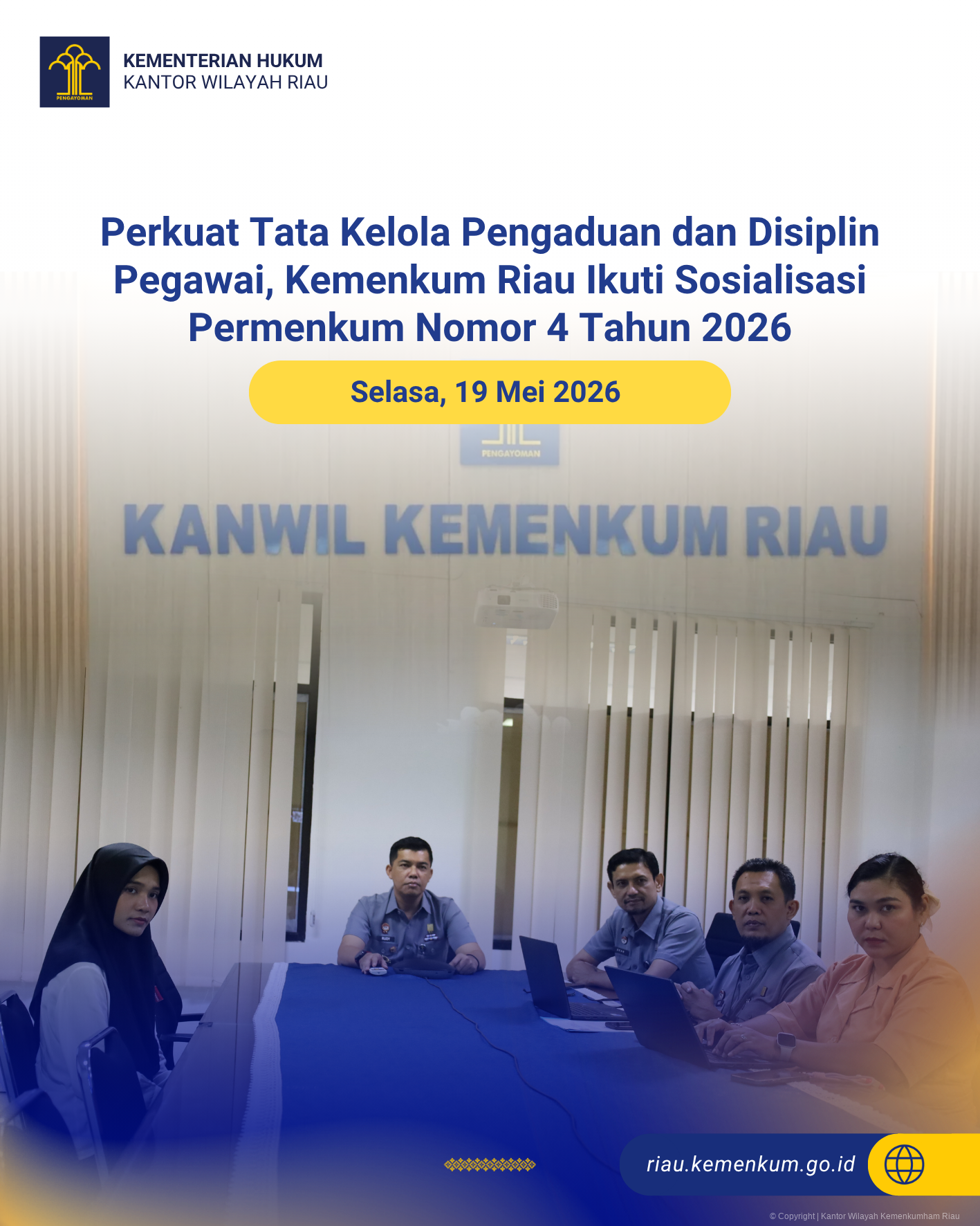 Perkuat Tata Kelola Pengaduan dan Disiplin Pegawai, Kemenkum Riau Ikuti Sosialisasi Permenkum Nomor 4 Tahun 2026